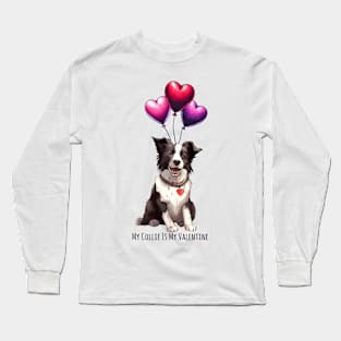 My Border Collie Is My Valentine Long Sleeve T-Shirt